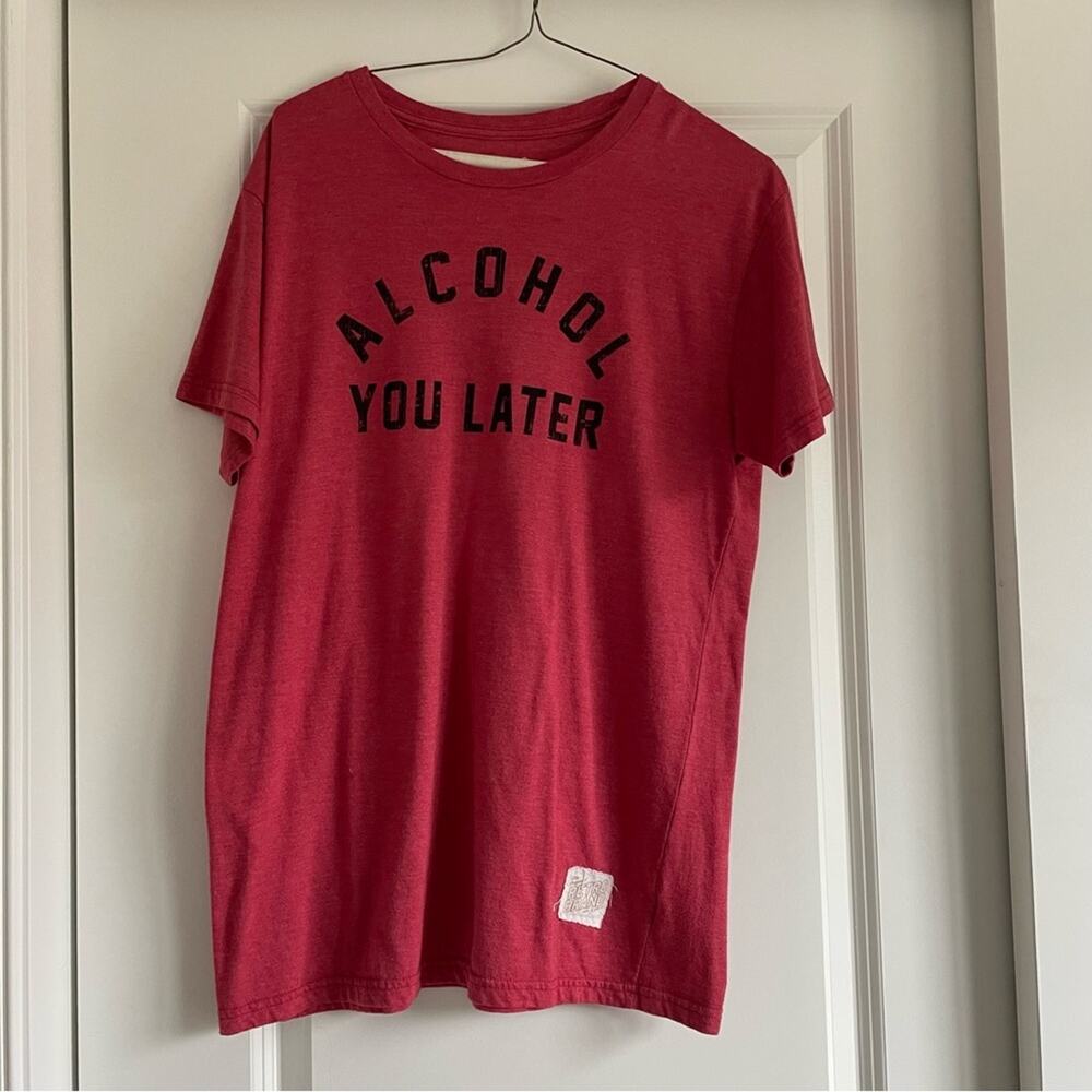 Red “Alcohol You Later” T-Shirt Retro Brand Size M